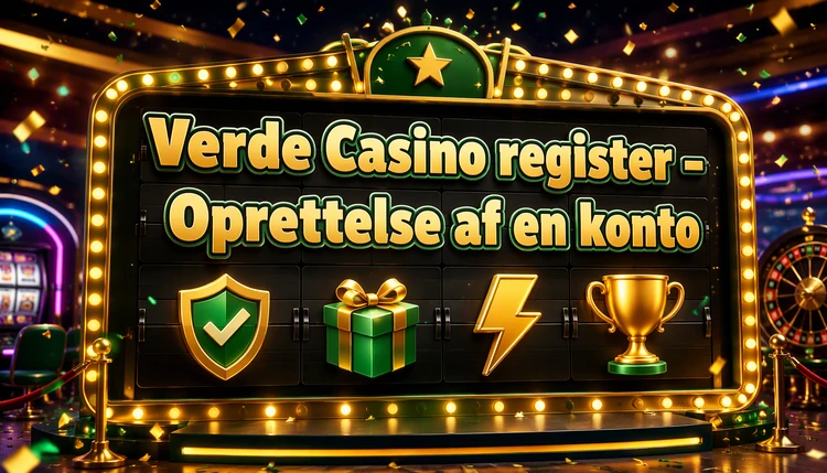 Verde Casino register - Oprettelse af en konto